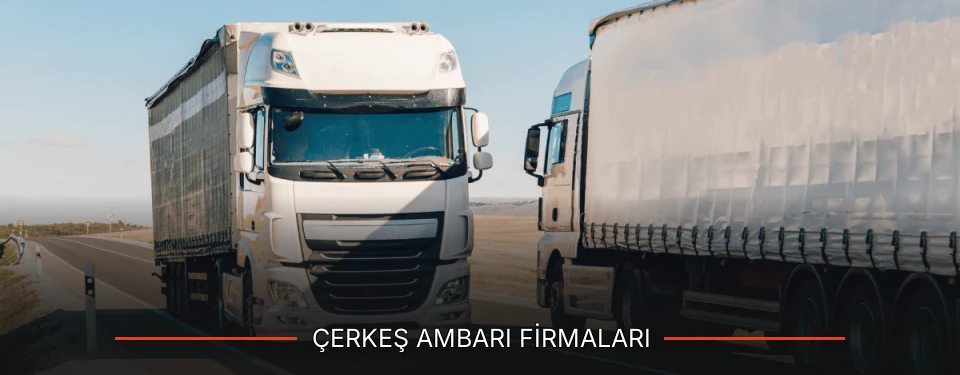 Çerkeş Ambarı Taşımacılık